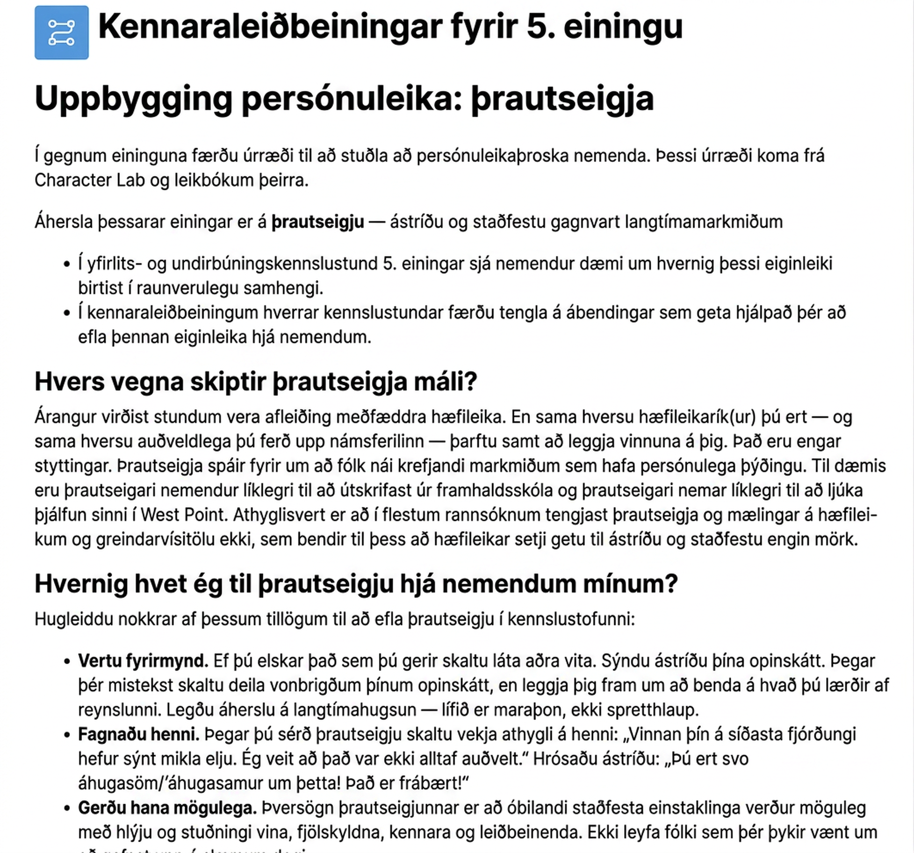 A screenshot from the curriculum showing part of the teacher guide that explains how to implement the Building Character supports. The content focus in this example is about grit.