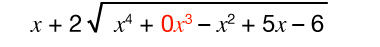 Langdeilingaruppsetning fyrir (x⁴ + 0x³ − x² + 5x − 6) deilt með (x + 2), þar sem 0x³ er sýnt með rauðu sem plásshaldari.