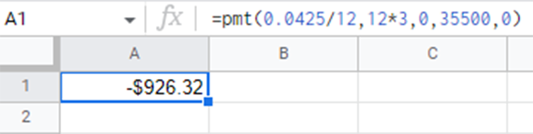 Reitur A1 sýnir −$926.32. Formúlustikan sýnir =pmt(0.0425/12,12*3,0,35500,0).