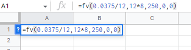 Í reit A1 er FV-formúlan =fv(0.0375/12,12*8,250,0,0) auðkennd.
