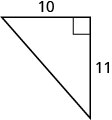 Rétthyrndur þríhyrningur þar sem önnur skammhliðin er merkt 10 og hin 11.