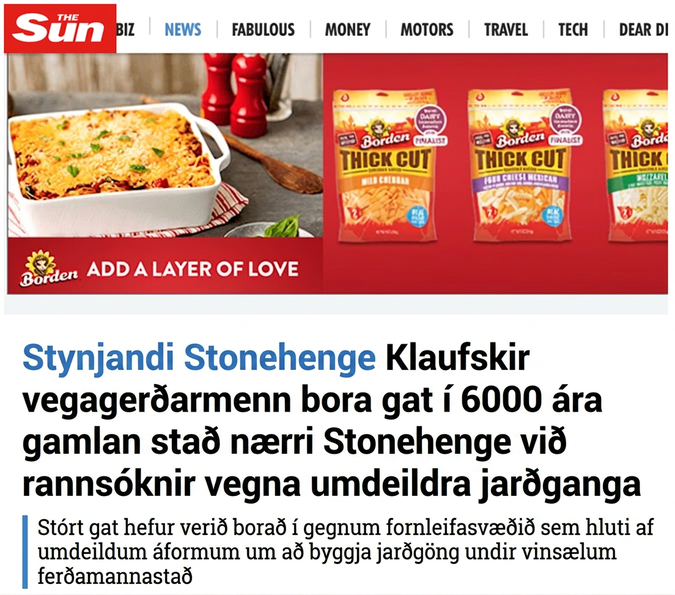 Skjáskot af vefblaðinu The Sun. Fyrirsögnin fullyrðir á ensku að vegavinnufólk hafi fyrir mistök borað í 6.000 ára gamalt svæði nærri Stonehenge við rannsóknir vegna umdeildra jarðganga.