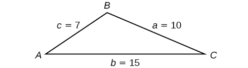 Þríhyrningur með hornin A, B og C og mótlægar hliðar þeirra a, b og c. Hlið a = 10, hlið b - 15 og hlið c = 7.