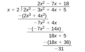 Langdeiling margliðunnar 2x^3-3x^2+4x+5 með x+2; kvótinn er 2x^2-7x+18 og afgangurinn -31.