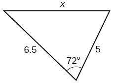 Þríhyrningur. Eitt horn er 72 gráður og mótlæg hlið þess er side = x. Hinar hliðarnar tvær eru 5 og 6.5.