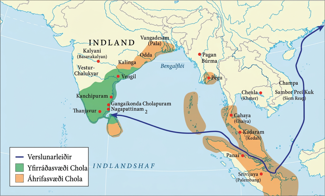 Kort. Indland er vinstra megin og önnur landsvæði í norðaustri. Land er drapplitað og sjór blár. Indlandshaf er merkt í suðri og Bengalflói austan Indlands. Suðurhelmingur Indlands og norðasti þriðjungur eyjarinnar suðaustan þess eru græn og merkt „Landsvæði Chola“. Innan svæðisins eru borgir merktar með rauðum punktum, frá norðri til suðurs: Vengl, Kanchipuram, Gangaikonda Cholapuram, Nagapattinam og Thanjavur. Mjótt sporöskjulaga svæði á norðausturströndinni er appelsínugult og merkt „Áhrifasvæði Chola“. Innan þess eru Vangadesam (Pala), Odda og Kalinga merkt frá norðri til suðurs. Neðri tveir þriðju hlutar eyjarinnar suðaustan Indlands og allar eyjarnar í suðausturhluta Bengalflóa eru einnig appelsínugular. Lítið hringlaga svæði á austurströnd flóans er appelsínugult og þar er Pegu merkt með rauðum punkti. Land í suðausturhluta kortsins myndar appelsínugult V og þar eru borgirnar Cahaya (Chaiya), Kadaram (Kedah), Panai og Srivijaya (Palembang) merktar frá norðri til suðurs. Blá ör, merkt „Verslunarleiðir“, liggur frá suðurodda Indlands austur yfir Indlandshaf, um eyjarnar í suðaustri og síðan norður með ströndinni. Kalyani (Basavakalyan) og Vestur-Chalukyar eru merkt á Indlandi. Pagan og Búrmasvæðið eru merkt norðan Pegu. Chenla (Khmer) er merkt í austri ásamt svæðunum Champa og Sambor Prei Kuk (Siem Reap).